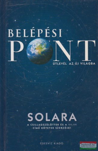 Solara - Belépési pont - Útlevél az új világba