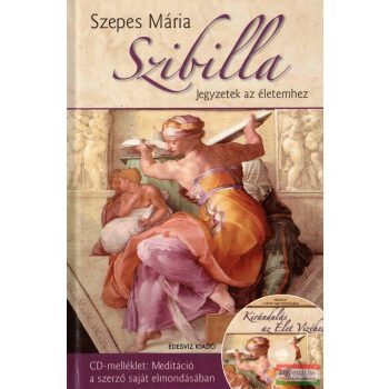   Szepes Mária - Szibilla - Jegyzetek az életemhez (CD nélkül)