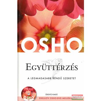 Osho - Együttérzés - a legmagasabb rendű szeretet 