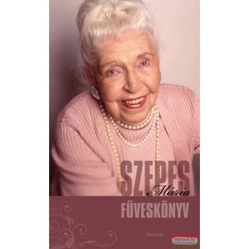 Szepes Mária - Füveskönyv