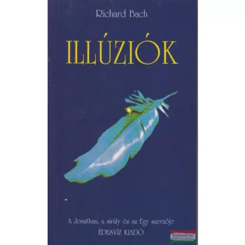 Richard Bach - Illúziók