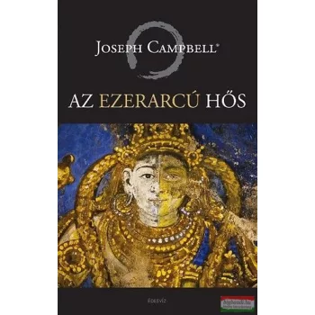 Joseph Campbell - Az ezerarcú hős