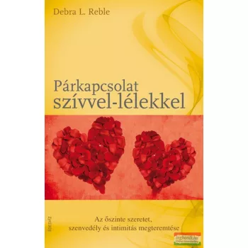 Debra L. Reble - Párkapcsolat szívvel-lélekkel