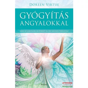 Doreen Virtue - Gyógyítás angyalokkal