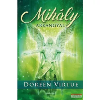 Doreen Virtue - Mihály arkangyal