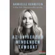 Gabrielle Bernstein - Az Univerzum mindenben támogat