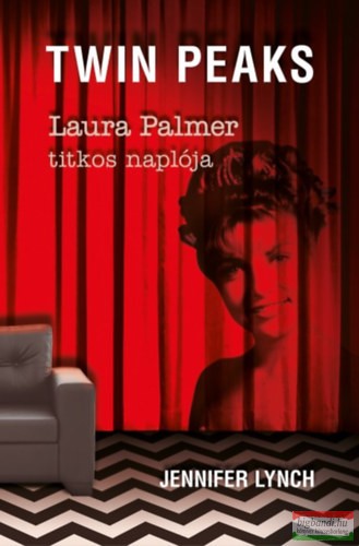 Jennifer Lynch - Laura Palmer titkos naplója - Twin Peaks