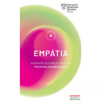 Empátia - Harvard Business Review Pszichológiasorozat IV.