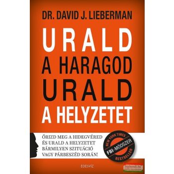 Dr. David J. Lieberman - Urald a haragod urald a helyzetet