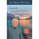 Dr. Wayne W. Dyer - Spirituális megoldás minden problémára