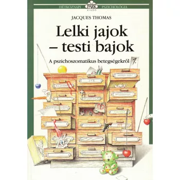 Jacques Thomas - Lelki jajok - testi bajok