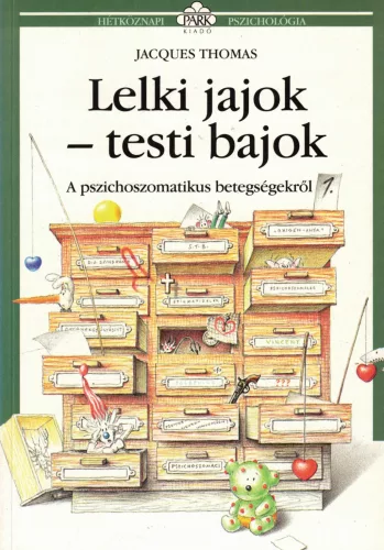 Jacques Thomas - Lelki jajok - testi bajok
