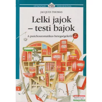 Jacques Thomas - Lelki jajok - testi bajok 2