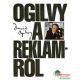 David Ogilvy - Ogilvy a reklámról