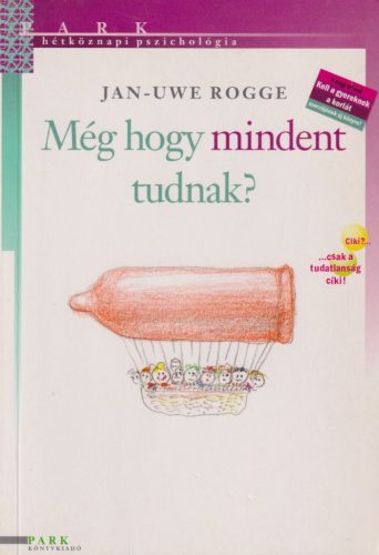 Jan - Uwe Rogge - Még hogy mindent tudnak?