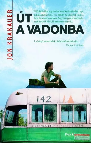 Jon Krakauer - Út a vadonba - kaland a messzi északon