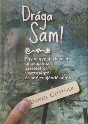Daniel Gottlieb - Drága Sam!