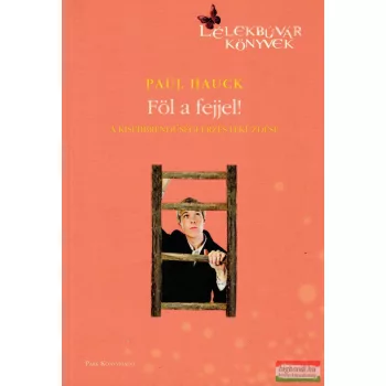 Paul Hauck - Föl a fejjel!