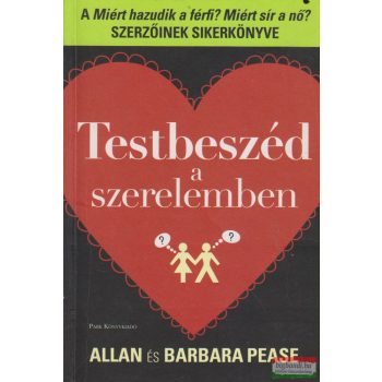 Allan Pease, Barbara Pease - Testbeszéd a szerelemben