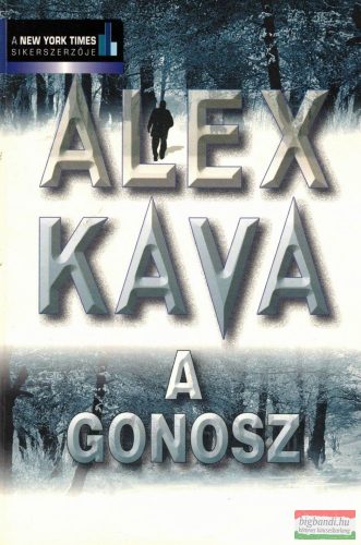 Alex Kava - A Gonosz