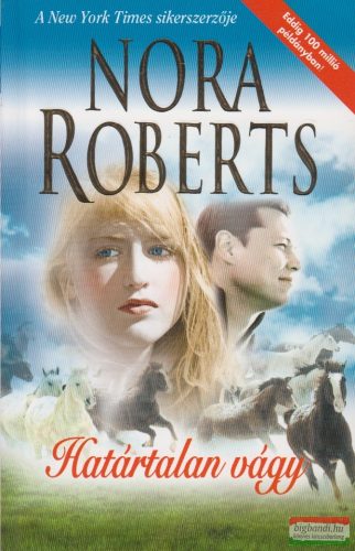 Nora Roberts - Határtalan vágy 