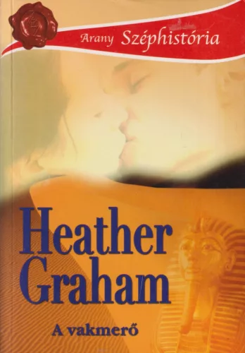 Heather Graham - A vakmerő
