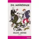 P. G. Wodehouse - Halihó, Jeeves! 