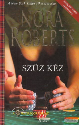 Nora Roberts - Szűz ​kéz