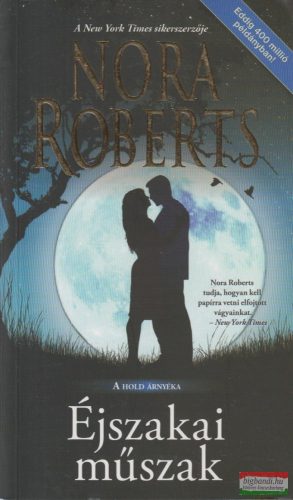 Nora Roberts - Éjszakai műszak
