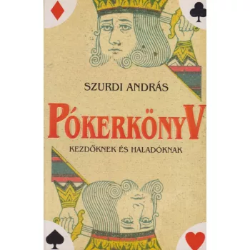 Szurdi András - Pókerkönyv