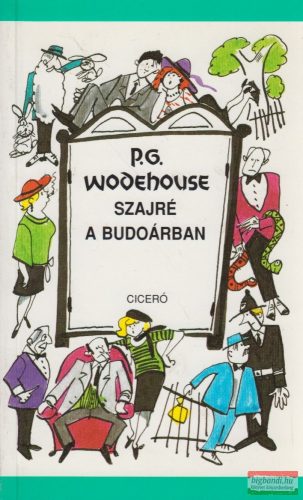 P. G. Wodehouse - Szajré a budoárban