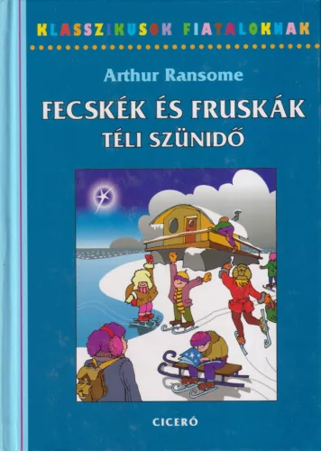 Arthur Ransome - Fecskék és fruskák