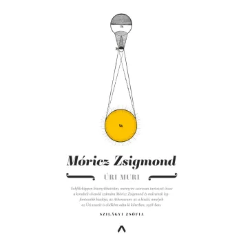 Móricz Zsigmond - Úri muri 