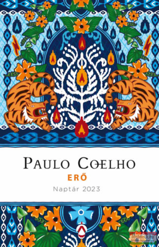 Paulo Coelho - Erő - Naptár 2023