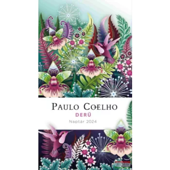 Paulo Coelho - Derű - Naptár 2024