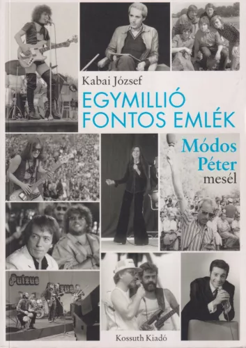 Kabai József - Egymillió fontos emlék