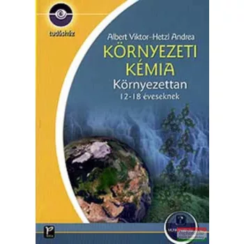 Környezeti kémia - Környezettan 12-18 éveseknek