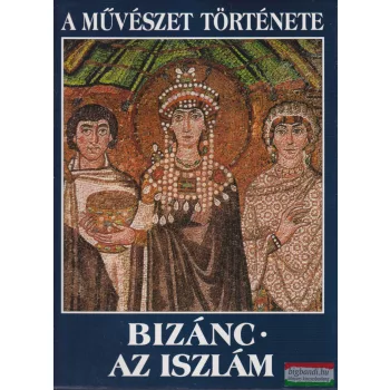 María Victoria Chico Picaza - Bizánc / Az iszlám