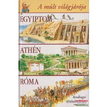A múlt világjárója - Egyiptom / Athén / Róma 