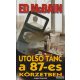 Ed McBain - Utolsó tánc a 87-es körzetben