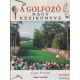 Gary Player - A golfozó nagy kézikönyve