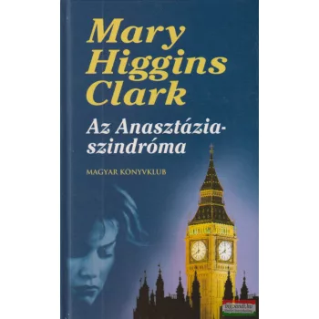 Mary Higgins Clark - Az ​Anasztázia-szindróma