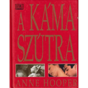 Anne Hooper - A Káma Szútra