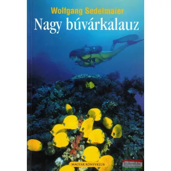 Wolfgang Sedelmaier - Nagy búvárkalauz