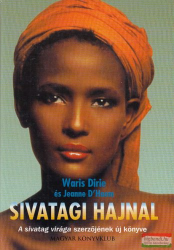 Waris Dirie, Jeanne D'Haem - Sivatagi hajnal