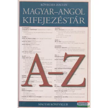 Kövecses Zoltán - Magyar-angol kifejezéstár A-Z 