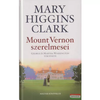 Mary Higgins Clark - Mount Vernon szerelmesei