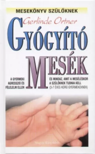 Gerlinde Ortner - Gyógyító mesék 