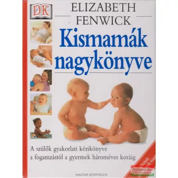 Elizabeth Fenwick - Kismamák nagykönyve