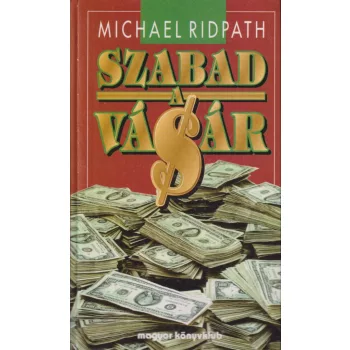 Michael Ridpath - Szabad a vásár
